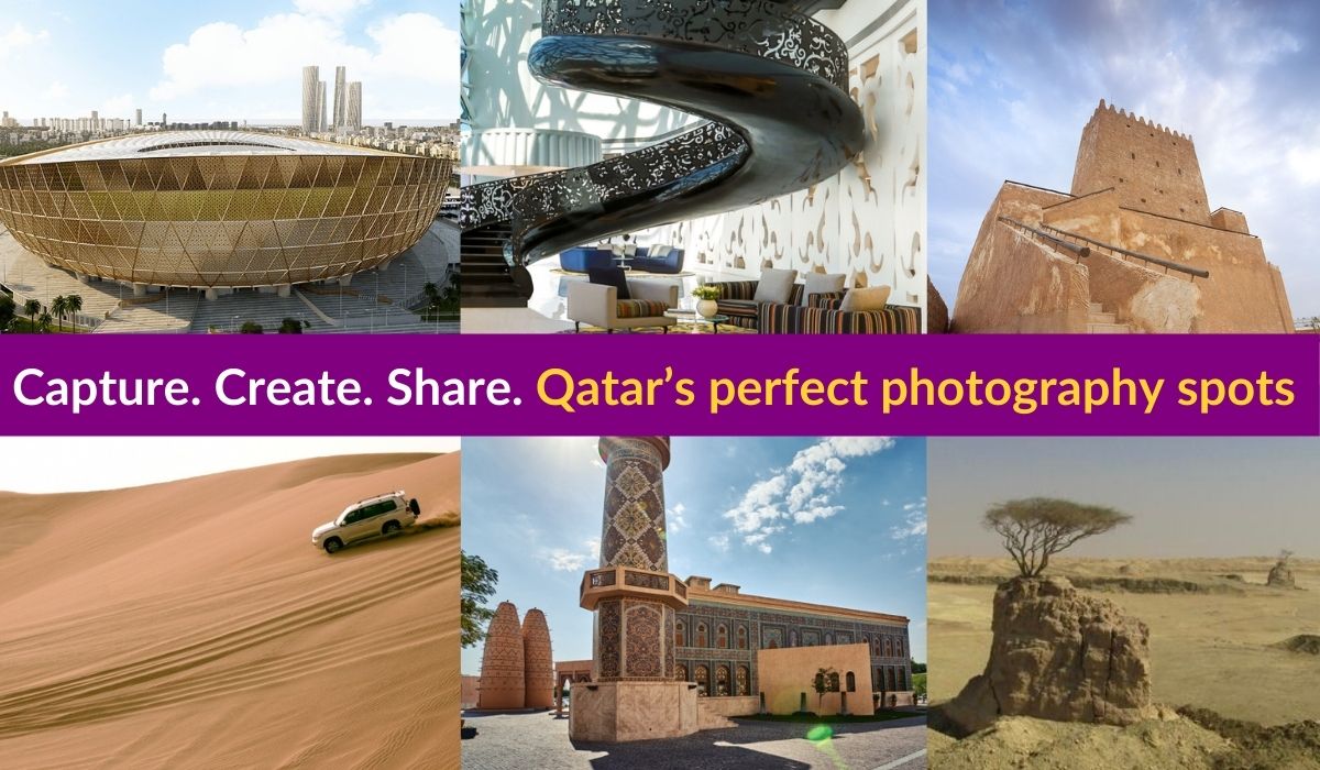 Capture. Create. Share. Qatar’s perfect photography spots